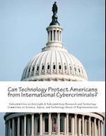 Can Technology Protect Americans from International Cybercriminals?