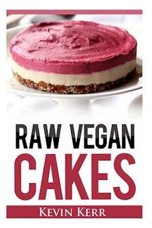 Raw Vegan Cakes