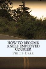 How to Become a Self Employed Courier