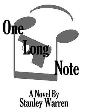 One Long Note