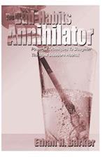 The Bad-Habits Annihilator