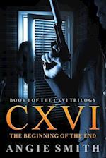 CXVI the Beginning of the End