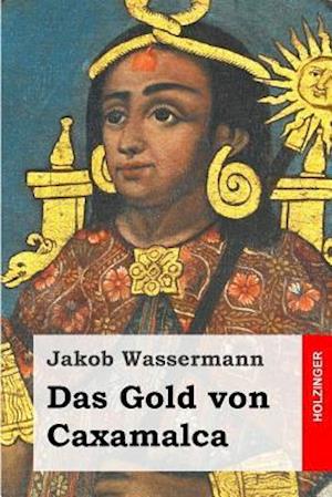 Das Gold von Caxamalca