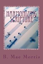 Harmonizing Scripture