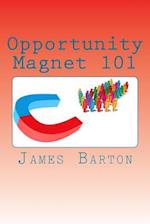 Opportunity Magnet 101