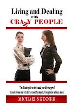 Living and Dealing with Crazy People