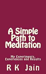 A Simple Path to Meditation
