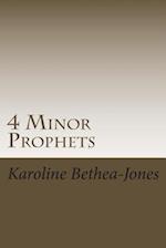 4 Minor Prophets