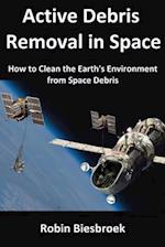 Active Debris Removal in Space