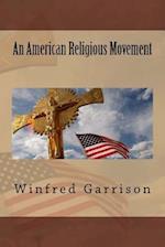 An American Religious Movement
