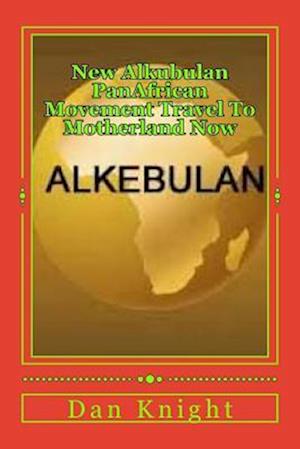 New Alkubulan Panafrican Movement Travel to Motherland Now