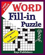 Large Print Word Fill-In Puzzle Book