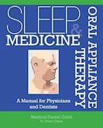 Sleep Medicine and Oral Appliance Therapy