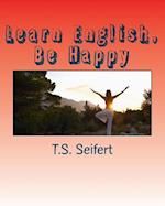 Learn English, Be Happy
