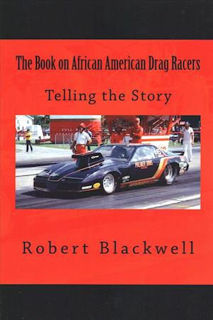 The Book on African American Drag Racers