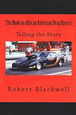 The Book on African American Drag Racers