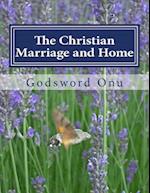 The Christian Marriage and Home