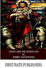 Christ and the Jewish Law