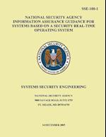 National Security Agency Information Assurance Guidance for Systems Based on a Security Real-Time Operating System