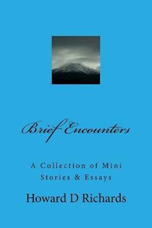 Brief Encounters