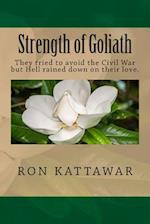 Strength of Goliath