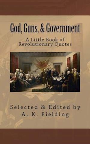 A Little Book of Revolutionary Quotes