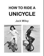 How to Ride a Unicycle