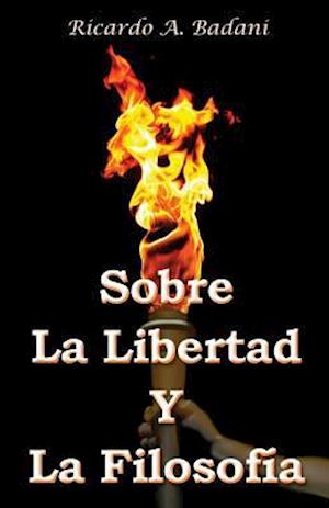 Sobre La Libertad Y La Filosofia