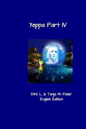 Yeppa Part IV