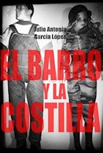 El Barro y La Costilla