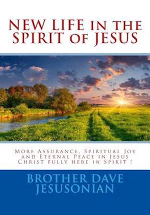 New Life in the Spirit of Jesus