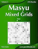Masyu Mixed Grids - Easy - Volume 2 - 276 Logic Puzzles
