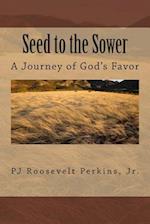 Seed to the Sower