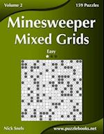 Minesweeper Mixed Grids - Easy - Volume 2 - 159 Logic Puzzles