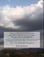 The Constitution for the New Righteous One-World Governmint!