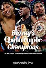 Boxing's Quintuple Champions