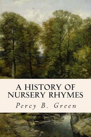 A History of Nursery Rhymes