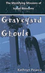Graveyard Ghouls