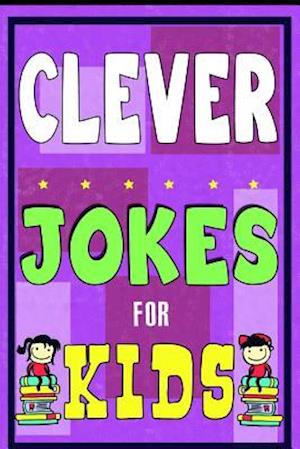Clever Jokes for Kids Book