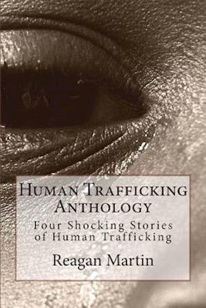 Human Trafficking Anthology