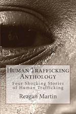Human Trafficking Anthology