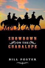 Showdown on the Guadalupe