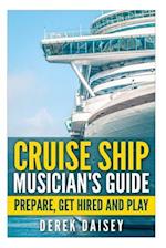 Cruise Ship Musician's Guide