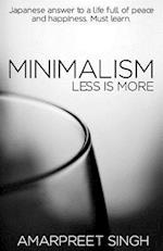 Minimalism - Less Is More