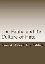 The Fatiha and the Culture of Hate