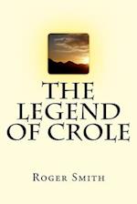 The Legend of Crole