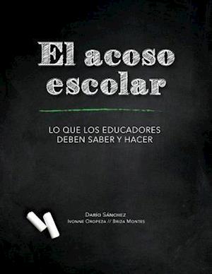 El Acoso Escolar - Bullying