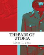 Threads of Utopia