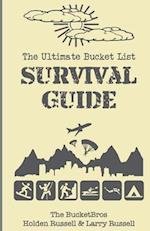 The Ultimate Bucket List Survival Guide