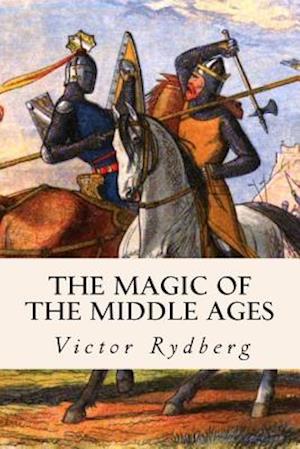 The Magic of the Middle Ages